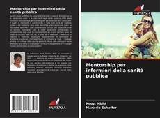Bookcover of Mentorship per infermieri della sanità pubblica