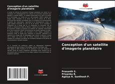 Capa do livro de Conception d'un satellite d'imagerie planétaire 