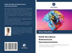 Buchcover von MUSE MicroBond: Biotechnische Haarrekonstruktion