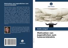 Portada del libro de Motivation von Jugendlichen zum Leseverständnis