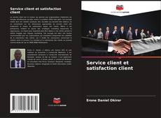 Portada del libro de Service client et satisfaction client