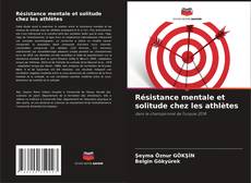 Buchcover von Résistance mentale et solitude chez les athlètes