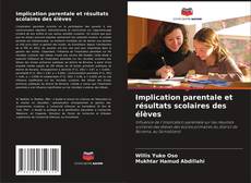 Capa do livro de Implication parentale et résultats scolaires des élèves 