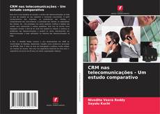 Portada del libro de CRM nas telecomunicações - Um estudo comparativo