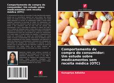 Borítókép a  Comportamento de compra do consumidor: Um estudo sobre medicamentos sem receita médica (OTC) - hoz