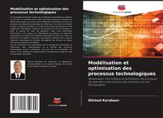 Buchcover von Modélisation et optimisation des processus technologiques