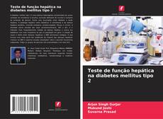 Couverture de Teste de função hepática na diabetes mellitus tipo 2
