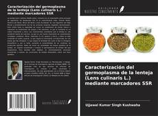 Обложка Caracterización del germoplasma de la lenteja (Lens culinaris L.) mediante marcadores SSR