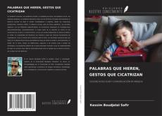 Capa do livro de PALABRAS QUE HIEREN, GESTOS QUE CICATRIZAN 