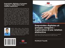 Buchcover von Empreintes digitales et groupes sanguins : exploration d'une relation distinctive