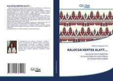 Borítókép a  KALOCSAI KERTEK ALATT… - hoz