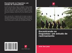 Couverture de Encontrando os linguistas: um estudo de rastreamento