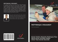 Copertina di MOTYWACJA U ROLKARZY