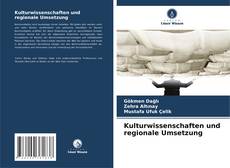 Обложка Kulturwissenschaften und regionale Umsetzung