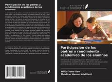 Bookcover of Participación de los padres y rendimiento académico de los alumnos