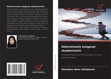 Couverture de Determinanty osiągnięć akademickich