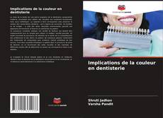 Copertina di Implications de la couleur en dentisterie