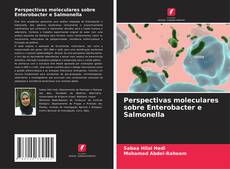Обложка Perspectivas moleculares sobre Enterobacter e Salmonella