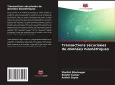 Transactions sécurisées de données biométriques的封面