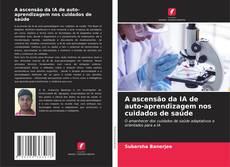 Обложка A ascensão da IA de auto-aprendizagem nos cuidados de saúde