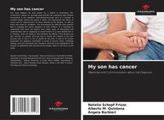 Borítókép a  My son has cancer - hoz