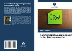 Copertina di Kundenbeziehungsmanagement in der Bankenbranche