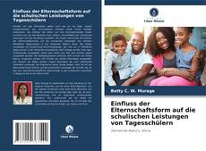 Buchcover von Einfluss der Elternschaftsform auf die schulischen Leistungen von Tagesschülern