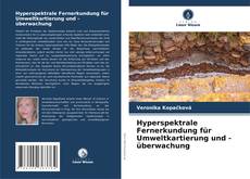 Borítókép a  Hyperspektrale Fernerkundung für Umweltkartierung und -überwachung - hoz