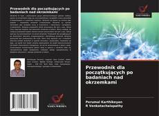 Bookcover of Przewodnik dla początkujących po badaniach nad okrzemkami