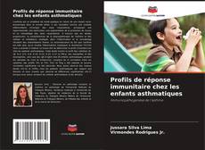 Portada del libro de Profils de réponse immunitaire chez les enfants asthmatiques