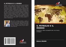 Buchcover von IL PETROLIO E IL MONDO