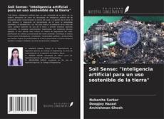 Couverture de Soil Sense: "Inteligencia artificial para un uso sostenible de la tierra"