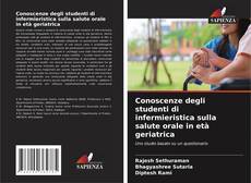 Borítókép a  Conoscenze degli studenti di infermieristica sulla salute orale in età geriatrica - hoz