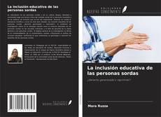 Buchcover von La inclusión educativa de las personas sordas