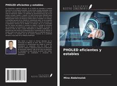 Borítókép a  PHOLED eficientes y estables - hoz