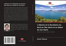 Capa do livro de L'Albanie et la Macédoine du Nord au 20e siècle et au début du 21e siècle 