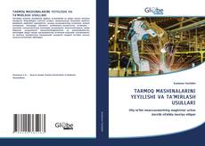 Bookcover of TARMOQ MASHINALARINI YEYILISHI VA TA’MIRLASH USULLARI