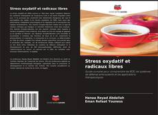 Stress oxydatif et radicaux libres的封面