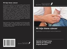 Mi hijo tiene cáncer的封面