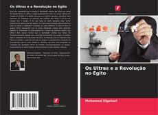 Обложка Os Ultras e a Revolução no Egito