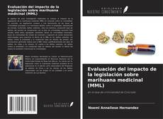 Copertina di Evaluación del impacto de la legislación sobre marihuana medicinal (MML)
