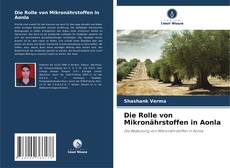 Borítókép a  Die Rolle von Mikronährstoffen in Aonla - hoz