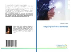 Un jour je tutoierai les étoiles的封面