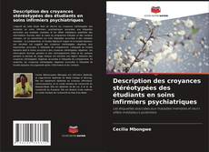 Обложка Description des croyances stéréotypées des étudiants en soins infirmiers psychiatriques