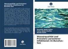 Portada del libro de Wasserqualität und Prävalenz parasitärer Infektionen im Burullus-See