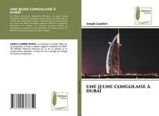 Copertina di UNE JEUNE CONGOLAISE À DUBAÏ