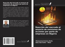 Bookcover of Reacción del mercado al anuncio de emisiones de acciones por parte de empresas en Nigeria