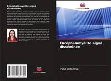 Обложка Encéphalomyélite aiguë disséminée