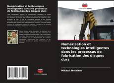 Buchcover von Numérisation et technologies intelligentes dans les processus de fabrication des disques durs