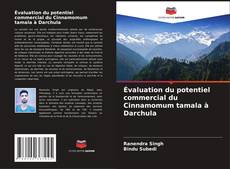 Обложка Évaluation du potentiel commercial du Cinnamomum tamala à Darchula